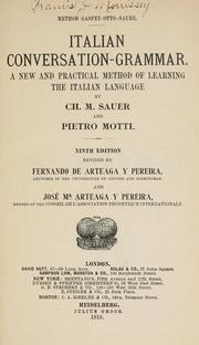 Cover of: Italian conversation-grammar: a new and practical method of learning the Italian language