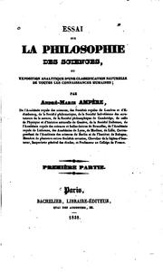 Cover of: Essai sur la philosophie des sciences; ou, Exposition analytique d'une ...