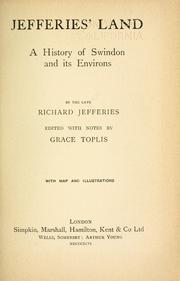 Cover of: Jefferies' land: a history of Swindon and its environs. Edited with notes by Grace Toplis.