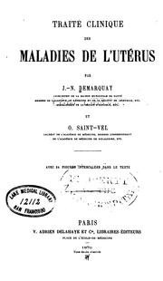 Traité clinique des maladies de l'utérus by Jean Nicolas Demarquay, Octave Saint -Vel