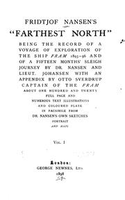 Cover of: Farthest North: Being the Record of a Voyage of Exploration of the Ship "Fram" 1893-96, and of a ...