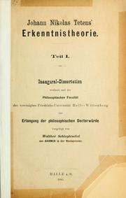 Johann Nikolas Tetens' Erkenntnistheorie by Walther Schlegtendal