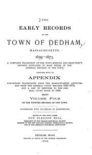 Cover of: The Early Records of the Town by Dedham (Mass .), Dedham, Mass , Carlos Slafter, Don Gleason Hill