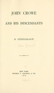 Cover of: John Crowe and his descendants by Levi Crowell