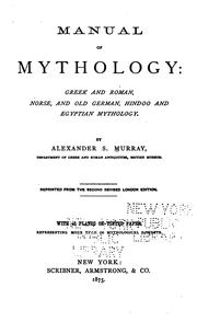 Cover of: Manual of Mythology: Greek and Roman, Norse, and Old German, Hindoo and Egyptian Mythology