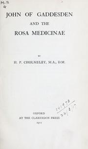 Cover of: John of Gaddesden and the Rosa medicinae. by Henry Patrick Cholmeley