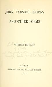 Cover of: John Tamson's bairns and other poems by Thomas Dunlop