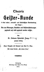 Cover of: Theorie der Geister-kunde in einer Natur-, Vernunft-und bibelmässigen ...