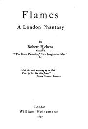 Cover of: Flames: A London Phantasy by Robert Smythe Hichens