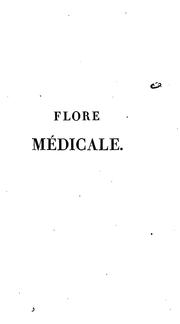 Cover of: Flore médicale by François-Pierre Chaumeton, Jean Louis Marie Poiret, Ernestine Panckoucke, Pierre Jean François Turpin