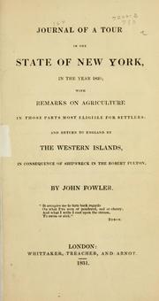 Cover of: Journal of a tour in the state of New York, in the year 1830 by J. Fowler