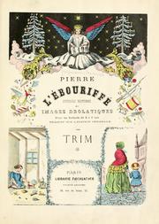 Cover of: Pierre L'Ébouriffé: joyeuses histoires et images drolatiques pour les enfants de
