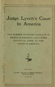 Cover of: Judge Lynch's court in America by Elijah Clarence Branch