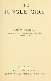 The Jungle Girl by Gordon Casserly