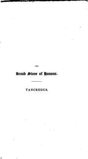 Cover of: The Broad Stone of Honour Or the True Sense and Practice of Chivalry: Tancredus