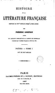 Cover of: Histoire de la littérature française depuis le xvie siècle. Poëtes, xvie, xviie, xviiie siècles