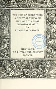 Cover of: The king of court poets by Edmund Garratt Gardner