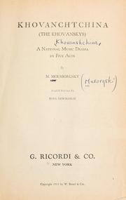 Cover of: Khovanchtchina =: The Khovanskys : a national music drama in five acts