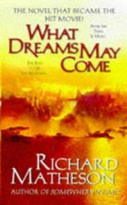 Cover of: What Dreams May Come by Richard Matheson