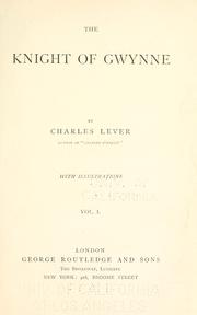 Cover of: The knight of Gwynne by Charles James Lever