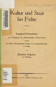 Kultur und Staat bei Fichte by Elisabeth Ahlgrimm