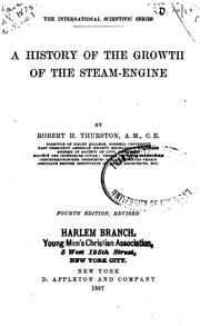 Cover of: A History of the Growth of the Steam-engine by Robert Henry Thurston