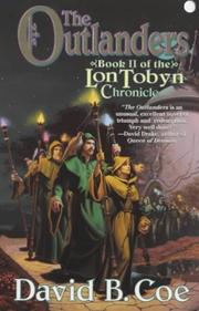 Cover of: The Outlanders (The Lon Tobyn Chronicle, Book 2) by David B. Coe