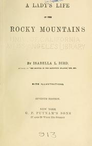 Cover of: A lady's life in the Rocky Mountains. by Isabella L. Bird