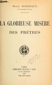 Cover of: La glorieuse misère des pretres by Henri Bordeaux