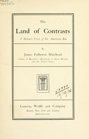 Cover of: The land of contrasts: a Briton's view of his American kin.