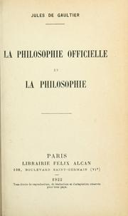 Cover of: La philosophie officielle et la philosophie. by Gaultier, Jules de