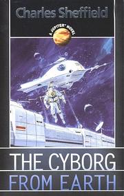 Cover of: The Cyborg From Earth (Jupiter) by Charles Sheffield