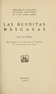 Cover of: Las benditas máscaras by Serafín Álvarez Quintero