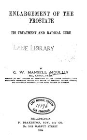 Cover of: Enlargement of the prostate by Charles William Mansell Moullin