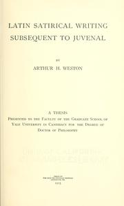 Cover of: Latin satirical writing subsequent to Juvenal by Arthur Harold Weston, Arthur Harold Weston