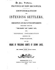 Cover of: Information for Intending Settlers: With a Description and Maps of the ...