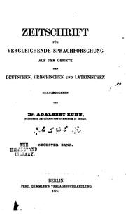 Cover of: Zeitschrift für vergleichende Sprachforschung auf dem Gebiete des Deutschen, griechischen und ... by Adalbert Kuhn