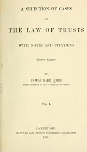 Cover of: A selection of cases on the law of trusts by James Barr Ames