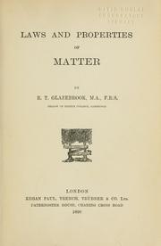 Cover of: Laws and properties of matter | Glazebrook, Richard Sir
