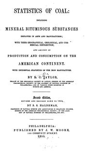 Cover of: Statistics of Coal: Including Mineral Bituminous Substances Employed in Arts and Manufactures ...