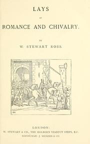 Cover of: Lays of romance and chivalry. by William Stewart Ross