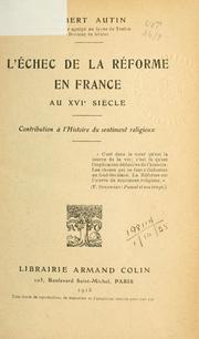 Cover of: L' échec de la réforme en France au XVIe siècle by Albert Autin