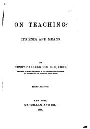 Cover of: On Teaching: Its Ends and Means by Henry Calderwood, Henry Calderwood