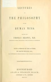 Cover of: Lectures on the philosophy of the human mind by Brown, Thomas, Brown, Thomas