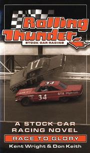 Cover of: Rolling Thunder Stock Car Racing by Kent Wright, Don Keith