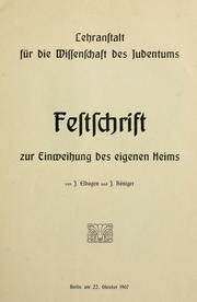 Cover of: Lehranstalt für die Wissenschaft des Judentums.: Festschrift zur Einweihung des eigenen Heims
