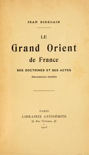 Le Grand Orient de France by Jean Bidegain