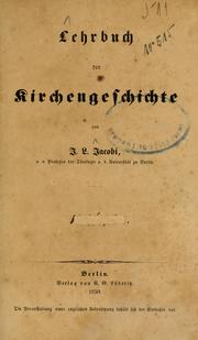 Cover of: Lehrbuch der kirchengeschichte by J. L. Jacobi