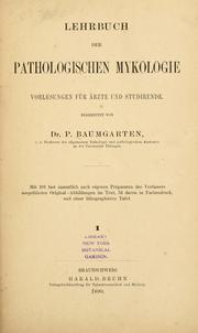 Cover of: Lehrbuch der pathologischen Mykologie by Paul Clemens von Baumgarten