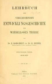 Cover of: Lehrbuch der vergleichenden Entwicklungsgeschichte der wirbellosen Tiere by E. Korschelt